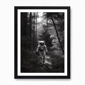 Astronaut Walking In The Woods Black And White Photo Poster