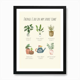 Things I Do In My Spare Time Art Print