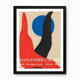 Alexander Calder Red Boomrang, Blue Orb Art Print