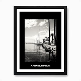 Poster Of Cannes, France, Mediterranean Black And White Photography Analogue 1 Art Print