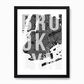 Brooklyn Mono Street Map Text Overlay Art Print