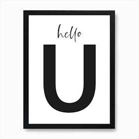 Hello You Art Print