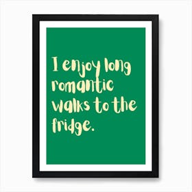 Romantic Walks Green 2 Kitchen Typography Art Print