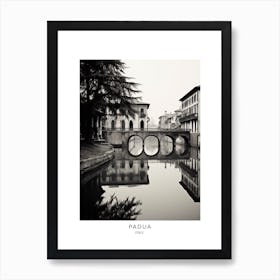 Poster Of Padua, Italy, Black And White Analogue Photography 2 Art Print