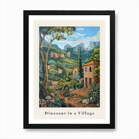 Dinosaur In An Ancient Village Painting 4 Poster Art Print