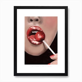 I've Licked It So It's Mine Art Print