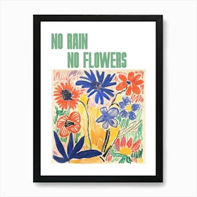 No Rain No Flowers Poster Flowers Painting Matisse Style 3 Art Print