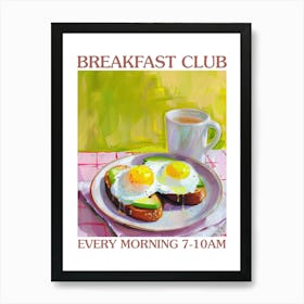 Breakfast Club Poached Eggs 4 Art Print