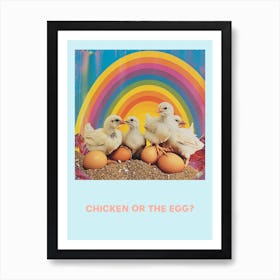 Chicken Or The Egg Retro Rainbow Poster 2 Art Print