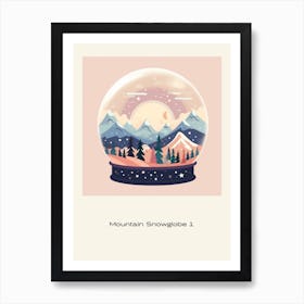 Mountain Snowglobe 1 Poster Art Print