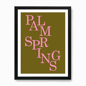 Palm Springs Pink And Olive Green Art Print