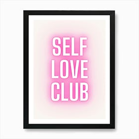 Self Love Club 1 Art Print