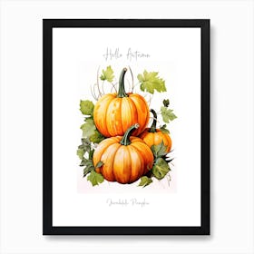 Hello Autumn Jarrahdale Pumpkin Watercolour Illustration 1 Art Print