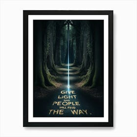 Give Light People The Way Poster