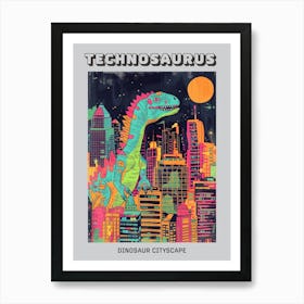 Dinosaur Teal Orange Pink Cityscape Poster Art Print