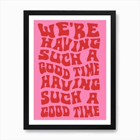 Courtneers Having Such A Good Time Art Print