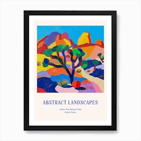 Colourful Abstract Joshua Tree National Park Usa 3 Poster Blue Art Print