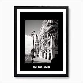 Poster Of Malaga, Spain, Mediterranean Black And White Photography Analogue 4 Art Print