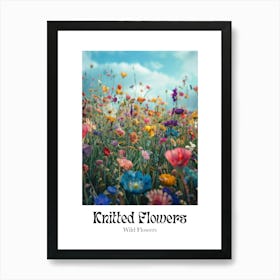 Knitted Flowers Wild Flowers 10 Art Print