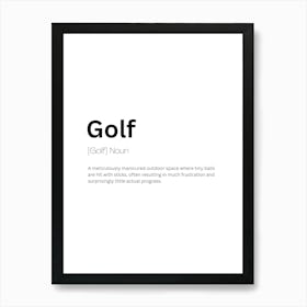 Golf Definition Meaning Art Print