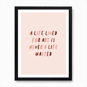 Art Life Script Quote Art Print