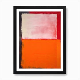 Orange Tones Abstract Rothko Quote 1 Art Print