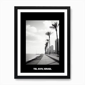 Poster Of Tel Aviv, Israel, Mediterranean Black And White Photography Analogue 4 Art Print