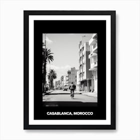 Poster Of Casablanca, Morocco, Mediterranean Black And White Photography Analogue 3 Art Print