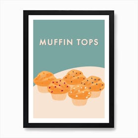 Muffin Tops Art Print