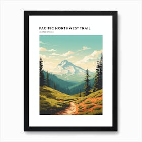 Pacific Northwest Trail Usa 1 Hiking Trail Landscape Poster Art Print