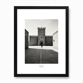 Poster Of Avila, Spain, Black And White Analogue Photography 3 Art Print