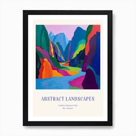 Colourful Abstract Fiordland National Park New Zealand 8 Poster Blue Poster