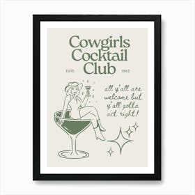 Cowgirl Cocktail Club | All Y’all Are Welcome But Y’all Gotta Act Right 1 Affiche