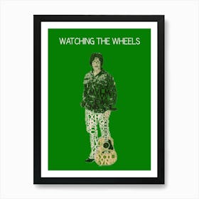 Watching The Wheels John Lennon Art Print