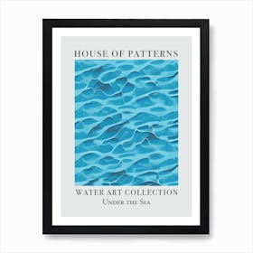 House Of Patterns Under The Sea Water 34 Art Print