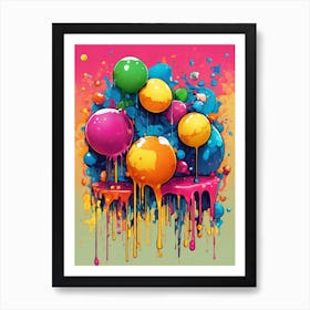 Colorful Paint Drips Art Print