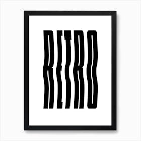 Retro Wavy Black And White Typography Art Print Art Print