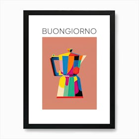 Colourful Moka Espresso Italian Coffee Maker Buongiorno Art Print