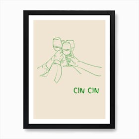 Cin Cin Green Art Print