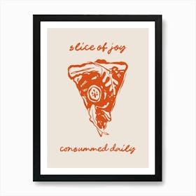 Slice of Joy Pizza Poster, Italy Wall Art, Vino Decor, Italian Food Print, Kitchen Poster 1 Art Print