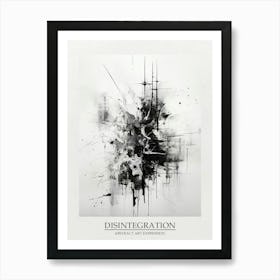 Disintegration Abstract Black And White 5 Poster Art Print