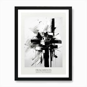 Fragments Abstract Black And White 1 Poster Art Print
