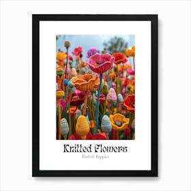 Knitted Flowers Fied Of Poppies 3 Art Print