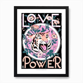 Love Is Power Art Print