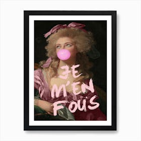 Pink Je M'En Fous Woman Art Print