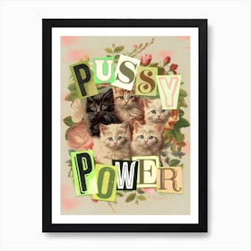 Pussy Power Art Print