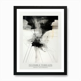 Invisible Threads Abstract Black And White 4 Poster Art Print