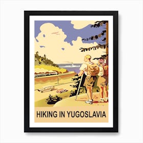 Hiking In Yugoslavia, Vintage Travel Poster Art Print