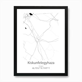 Kiskunfelegyhaza,Hungary Minimalist Map Art Print