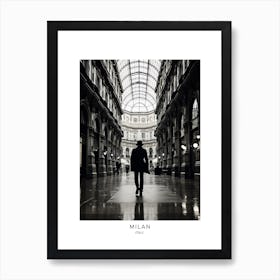 Poster Of Milan, Italy, Black And White Analogue Photography 3 Art Print